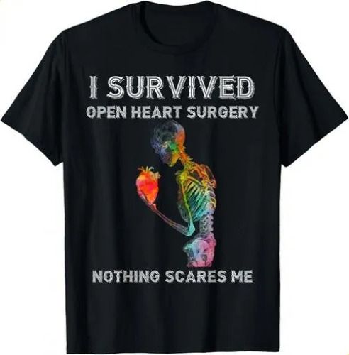 T-shirti Survived Open Heart Surgery Nothing 2026 Scares Me T-shi_viptrois.com