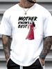 Gothel Mother Knows Best Shirt, Tangled T-Shirt, Mother'S Day Gift, Tangled Tee Comfortable Casual Graphic Slightly Stylish Breathable Streetwear_viptrois.com