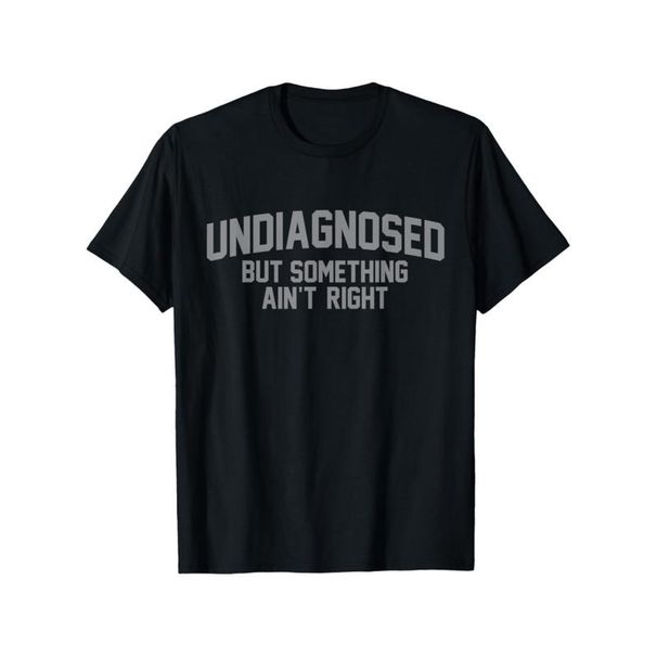 Camiseta Humor 'Sin Diagnóstico Pero Algo No Está Bien' De Manga Corta_viptrois.com