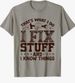 That's What I Do I Fix Stuff And I Know Things Funny T-Shirt Mens Womens Tees Top Classic T-Shirt Mens Womens Tees Top_viptrois.com