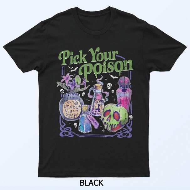 Pick Your Poison Vintage Princess Halloween T-Shirt Mens Womens Tees Top_viptrois.com