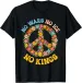 Wars ICE No Kings T-Shirt - Peace Sign Activism Social Justice Graphic Tee Shirt_viptrois.com