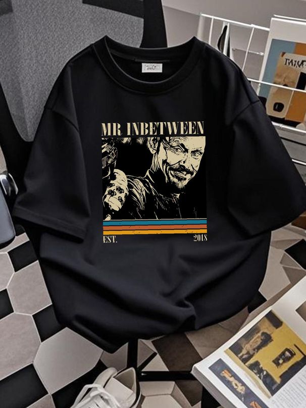 Mr Inbetween Movie T Shirt Style SweaT Classic Couples Summer Unisex Soft Top For Everyday Wear Slightly Comfortable Designer Clothes Stylish_viptrois.com