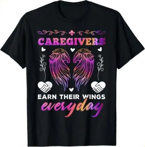 T-shirtcaregivers Earn Their Wings Everyday 2026 Colorful Caregiv_viptrois.com
