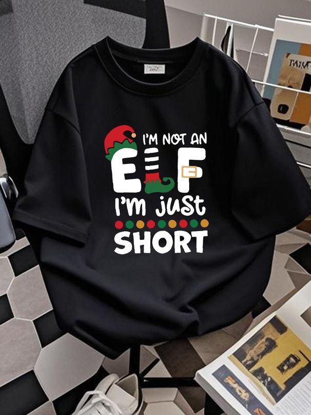 I'm Not An Elf I'm Just Short T-Shirt Novelty Secret Santa Joke Christmas Gift Top Tee Stretched Graphic Soft Casual Fashion Versatile_viptrois.com