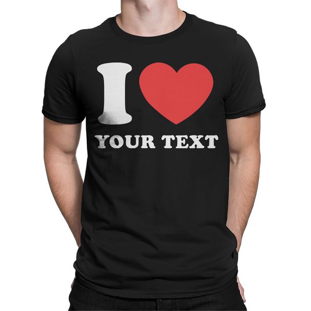 Personalised I Love Heart Custom Any Text Valentines Day Mens Womens T-Shirt Mens Womens Tees Tops_viptrois.com